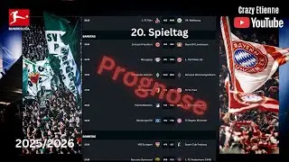 20. Spieltag Fu&szlig;ball Bundesliga Prognose Saison 25/26er