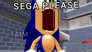 Sega, Please don't turn me into Sonic Boom! (Requested Sonic Meme)