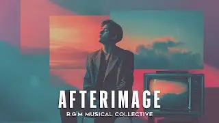 Afterimage [EN] | Bittersweet Synth-Pop | Weekend Special [Really.GoodMusic]