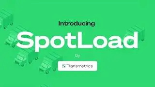 SpotLoad by Transmetrics - Secure Profitable Loads from Freight Platforms and Emails