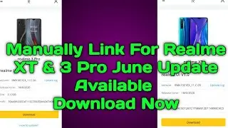 Realme 3 Pro C.06 Update Manually Download Link | Realme XT C.05 Update Manually Download Link