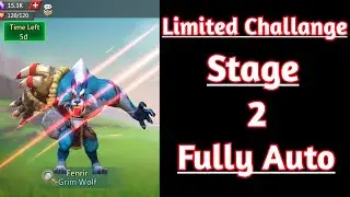 Lords mobile Grim Wolf limited challenge stage 2 fully auto|Fenrir challenge stage 2 fully auto