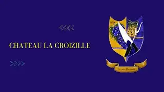 Chateau La Croizille