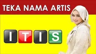TEKA NAMA ARTIS SUSUN HURUF TEKA TEKI  ★ GEMBIRA EDUTV 2020