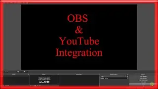 OBS / YouTube Integration
