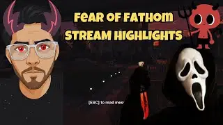 Fears to Fathom - Stream Highlights &ndash; Best Scary Moments & Horror Gameplay