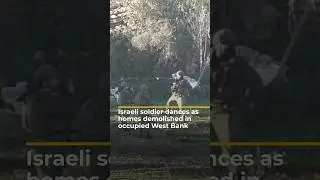 Israeli soldier dances as homes demolished in occupied West Bank | AJ#shorts