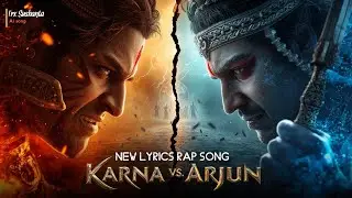 Karna ❌ Arjun &ndash; Epic Diss Rap | Mahabharata Rap Battle | Dharma vs Destiny