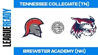 EYBL Scholastic - Tennessee Collegiate (TN) vs Brewster Academy (NH)