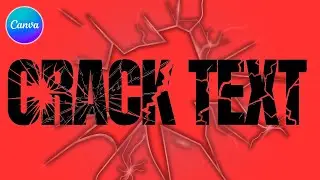 How to Create Crack Text Effects To Text In Canva | Canva Design Tutorial For Beginners