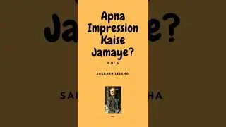 Apna Impression Kaise Jamaye #viral #motivation #success #upsc #interview #mba