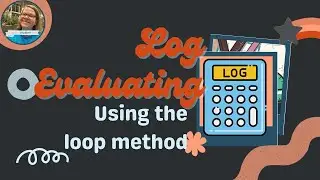 Logarithmic Loop: Mastering Evaluation in Under 3 Minutes!