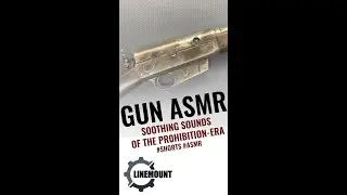 Gun ASMR The Soothing Sounds of Prohibition-Era Guns