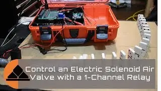 Air Valve and Relay | Project 7