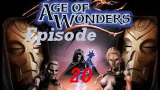 Gordoth's Age of Wonders - Episode 20 - The Keepers - Blackwater Lake
