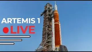 NASA Artemis 1 Launch LIVE!