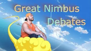Great Nimbus Debated (DBZ Podcast)