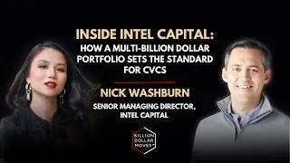 Inside Intel Capital: How a Multi-Billion Dollar Portfolio Sets the Standard for CVCs |Nick Washburn