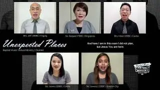 Unexpected Places | Baptist Music Virtual Ministry | Quintet
