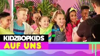 KIDZ BOP Kids - Auf uns (Pseudo Video) [KIDZ BOP Party Playlist!]