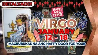 VIRGO Sa Wakas! ISANG WAIS NA DECISION ANG MAGPAPASAYA SAYO! Klaro Na! JAN. 12 - 18