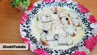 Shahi Tukda Recipe | Royal Bread Dessert | Creamy Rabdi Sweet | Easy Festival Special