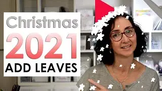 How to Make Handmade Christmas Cards Using Leaves - Same But Different Christmas Card Series 2021!