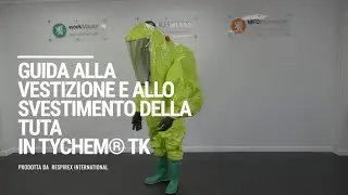Guida alla vestizione e allo svestimento della tuta in Tychem&reg; TK