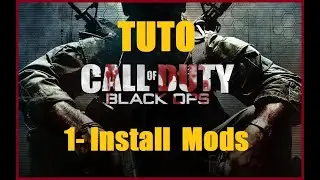 [FR] TUTO #1 - Installer des mods - Black Ops 1