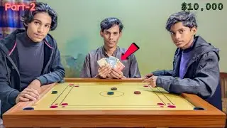 Can He Win 10,000 Rupees? 💸 | Carrom Board High-Stakes Match Part-2