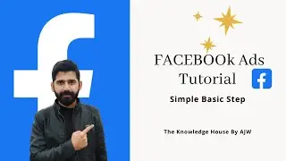 FACEBOOK Ads Tutorial, FACEBOOK Ads Manager, How to Create  FACEBOOK Ads Campaign Setup,