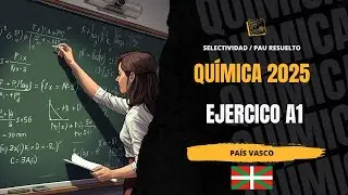 Ejercicio A1 &ndash; Equilibrio qu&iacute;mico y proceso Haber (Selectividad Qu&iacute;mica Pa&iacute;s Vasco 2024-2025)