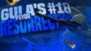 PsyQo Gulahs: Gula's Resurrection Episode 18 by PsyQo RBR (Call of Duty Trickshot Montage)