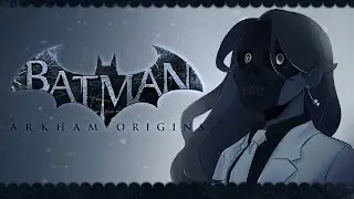 【BATMAN: ARKHAM ORIGINS】World's okayest detective