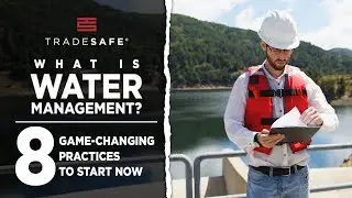 What is Water Management? - 8 Game-Changing Practices to Start Now