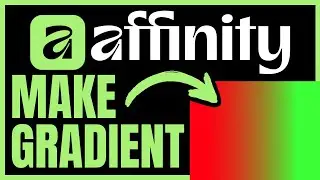 How To MAKE GRADIENT In Affinity Designer (QUICK & EASY) 2026