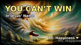 YOU CAN&rsquo;T WIN (In Jesus&rsquo; Name) Faith Rap by Mr. Happiness #christianrap #gospelrap #rap #God #world