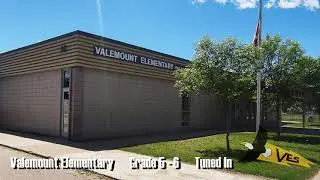Valemount Elementary Grade 5 - 6 Tuned In