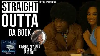 Carl Weber The Family Business Book Series| How Chippy Met Big Sam|Straight outta Da Book |Prologue