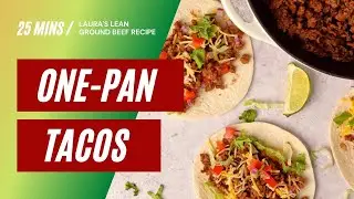 Laura's Lean One-Pan Ground Beef Tacos Recipe