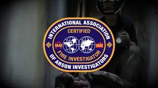 Certified Fire Investigator (IAAI-CFI&reg;)