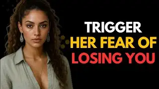 (A MUST WATCH) - Here’s How To Trigger Women’s Fear Of Losing You!…