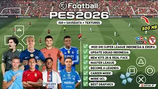 eFootball PES 2026 PPSSPP Android Offline Full Update UCL & League Kits 25/26 Season 4k Graphics