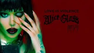 Alice Glass - LOVE IS VIOLENCE [Audio]