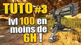 ARK Tuto - Passer LVL100 En moins de 6H #3 Fr
