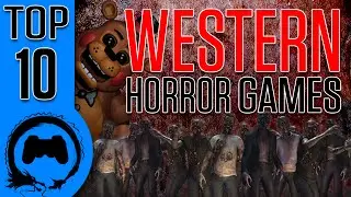 TOP 10 Western Horror Games - (TFS) - TeamFourStar
