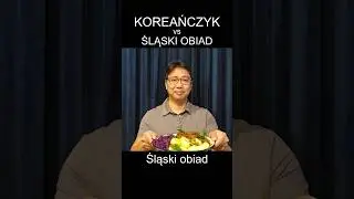 Koreańczyk vs Śląski obiad #korea #polska #śląsk #mukbang