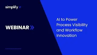 Simplify & Soroco: AI to Power Process Visibility and Workflow Innovation