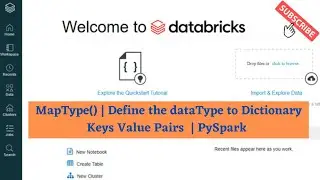 Define DataType for Keys and Values in Python Ditionary | MapType()