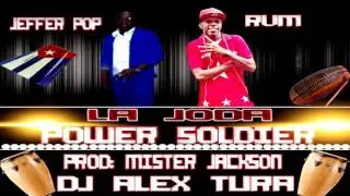La Joda Rvm Maki R Ft. Jeffer Pop Power Soldier